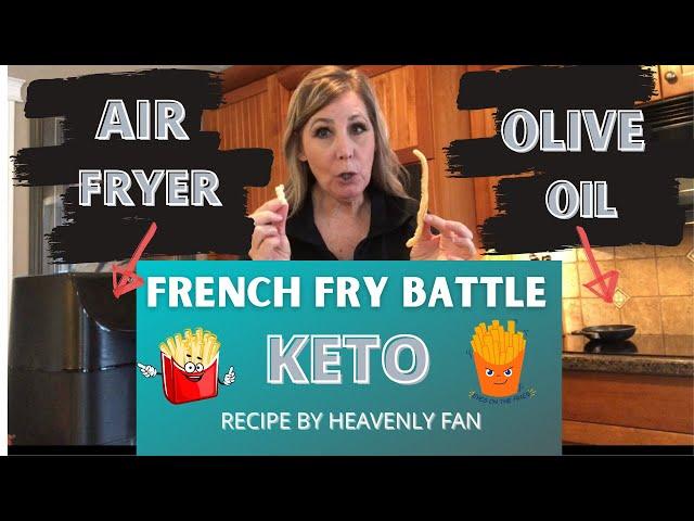 KETO FRENCH FRIES | taste run | heavenly fan viral recipe | Air Fryer vs Olive Oil