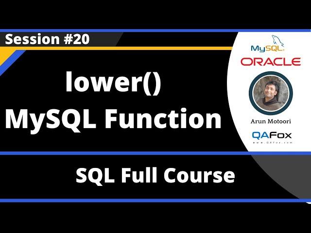 SQL - Part 20 - lower() MySQL String Function