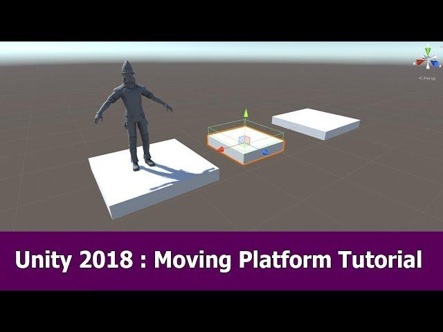 Unity Moving Platform Tutorial