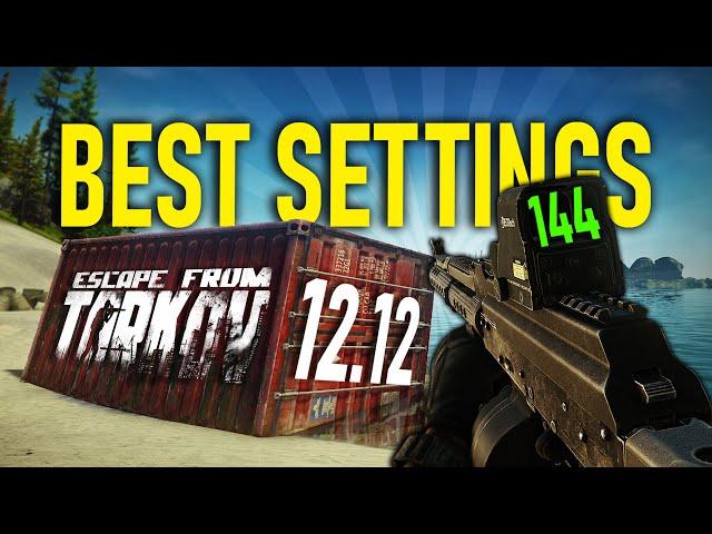 BOOST Your FPS in 12.12 - Best Tarkov Graphic Settings - Escape From Tarkov