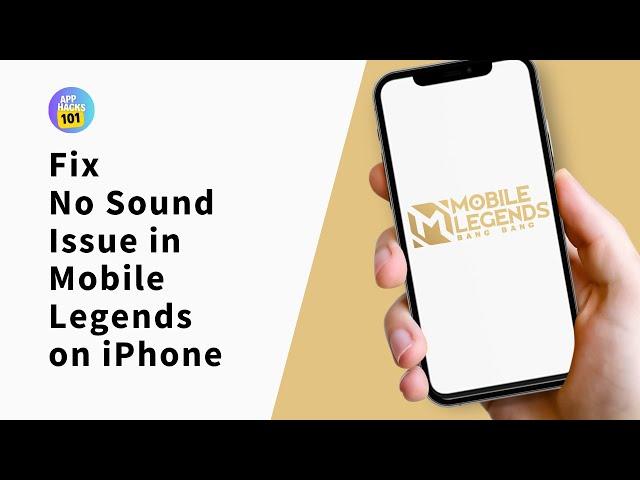 How to Fix No Sound Issue in Mobile Legends on iPhone | Mobile Legend No Sound