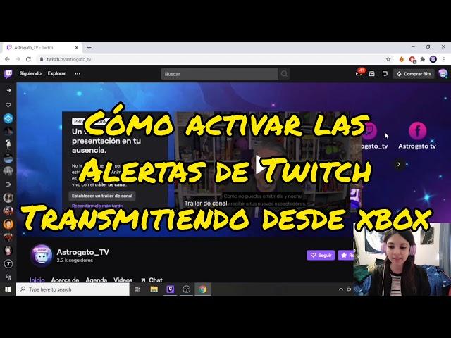 Cómo activar las alertas de Twitch en consola Xbox y PS