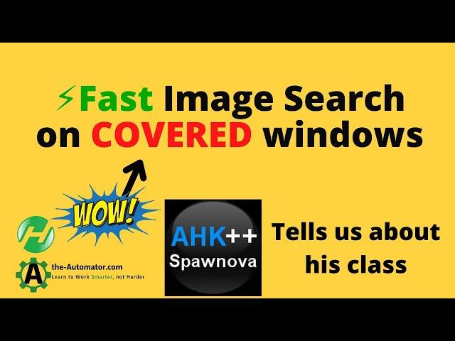 ️‍️Hunting for images on Windows? Spawnovas got you covered with this amazing AHK class!