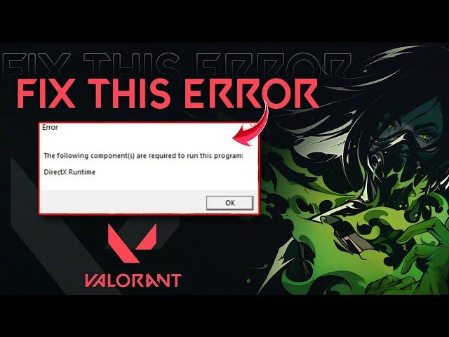 How to Fix Valorant DirectX Runtime Error Windows 11 | DirectX Runtime Error in Valorant