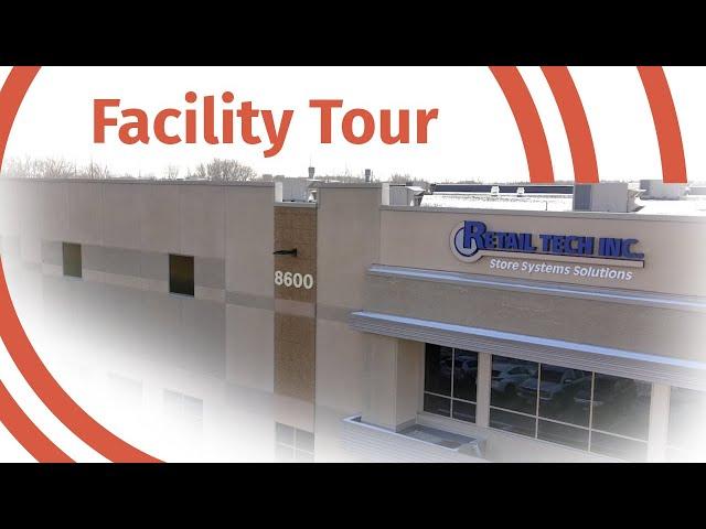 Retail Tech Inc - 2024 Facility Tour