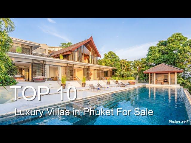 Top 10 Luxury Villas in Phuket For Sale - Phuket.Net Real Estate