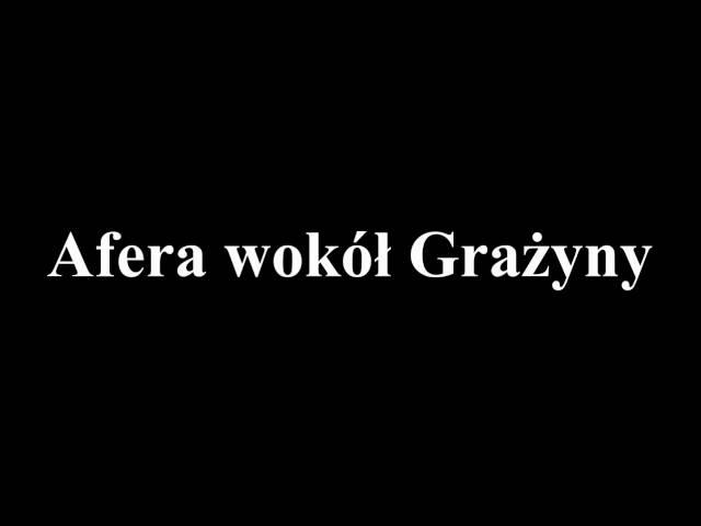 Afera wokół Grażyny