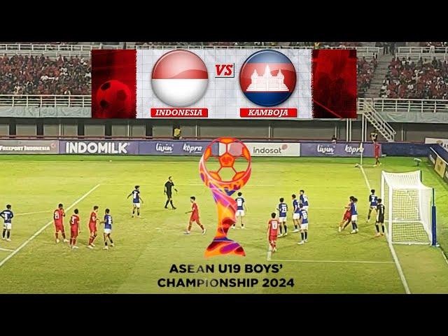 FULL HIGHLIGHT! INDONESIA U19 VS KAMBOJA U19 - Piala Aff U-19 2024