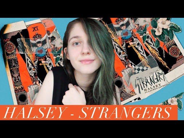 Halsey feat. Lauren Jauregui - Strangers | Обзор песни