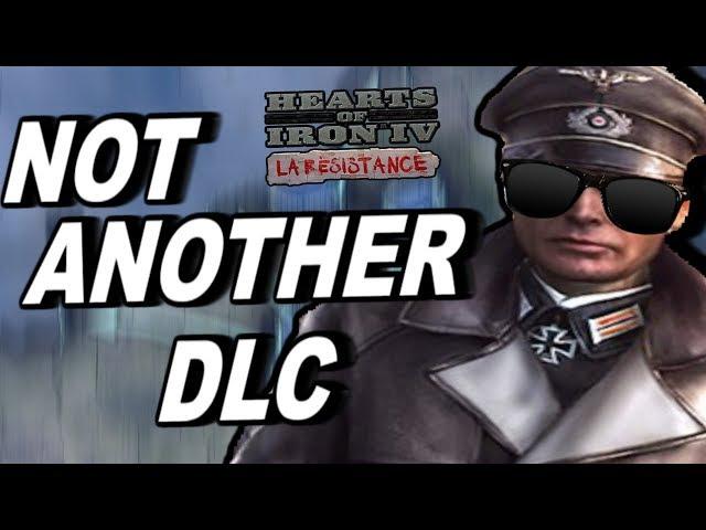 The DLC That Put Me To Sleep - La Resistance - Hearts Of Iron 4