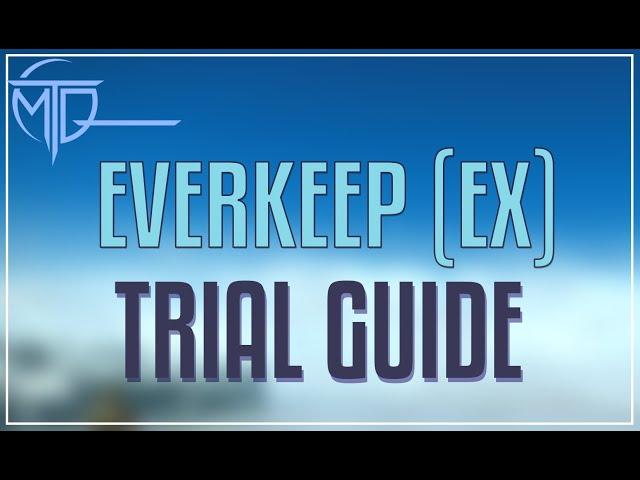 Everkeep (Extreme) Trial Guide