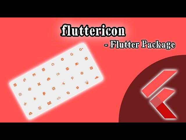 Flutter Package That Makes Icons So Much Easier - fluttericon (Flutter Icon)