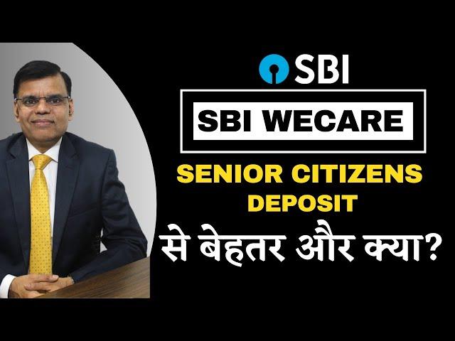 SBI Wecare Term Deposit Vs Post Office Schemes