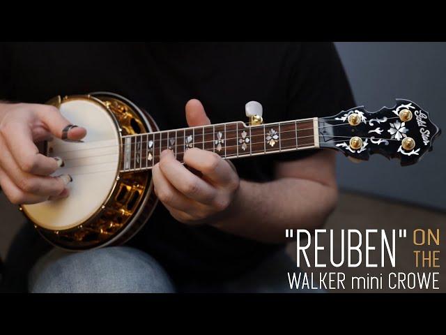 Reuben - Walker Mini 5-String Banjo