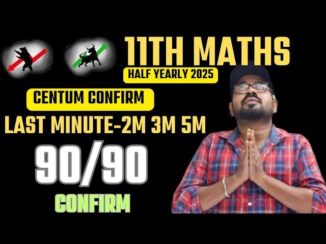 11th Maths-Last minute 90/90 |Last minute Top 2m 3m 5m-half yearly exam 2024