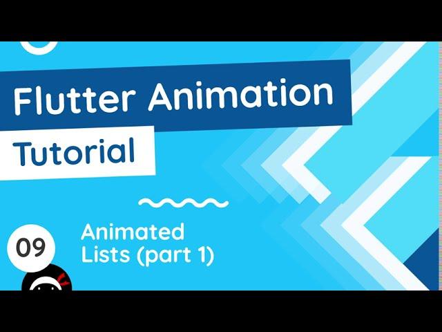 Flutter Animation Tutorial #9 - Animated Lists