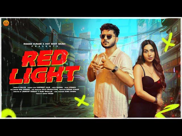 Red Light(Official Video) B Majxr | Xpensiv | New Punjabi Songs 2024 | Latest Punjabi Songs 2024