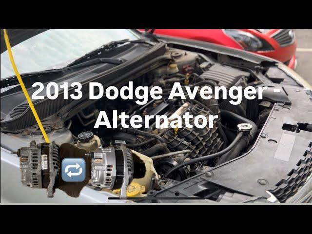 2013 Dodge Avenger - Alternator Replacement