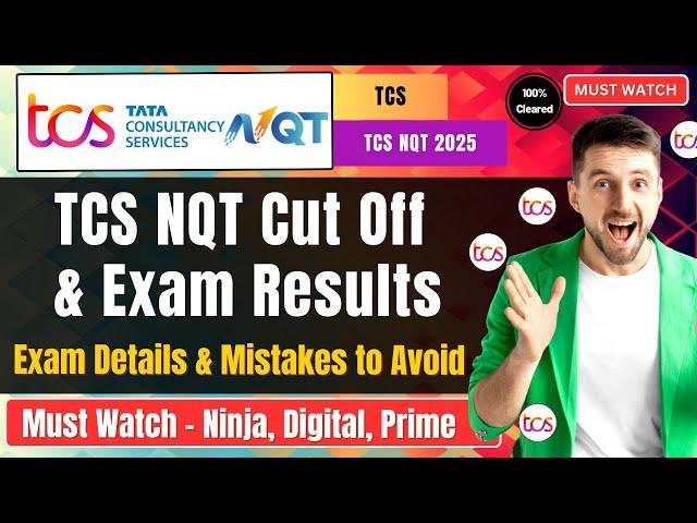 TCS NQT Cut-Off 2025 | Criteria for Interview Call | TCS NQT 2025 Exam Results | Complete details