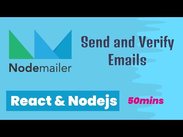 Sending Verification Email Using Nodemailer in React and Node.js Tutorial 