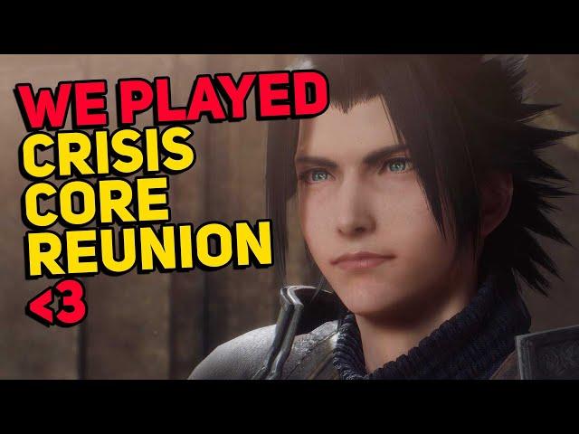 We Played Crisis Core: Final Fantasy 7 Reunion! [Full Hands-On Preview]