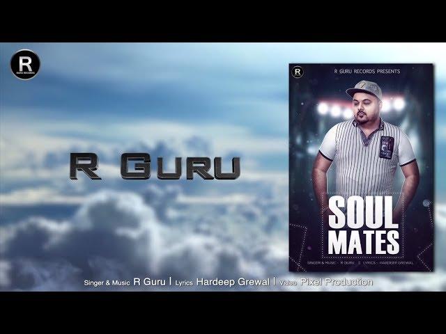 Soulmates || R Guru || Hardeep Grewal || R Guru Records