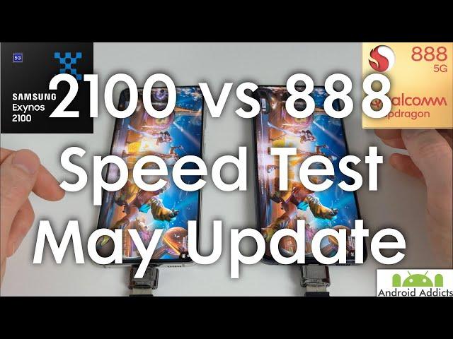 Exynos 2100 vs Snapdragon 888 Speed Test - May Update Galaxy S21