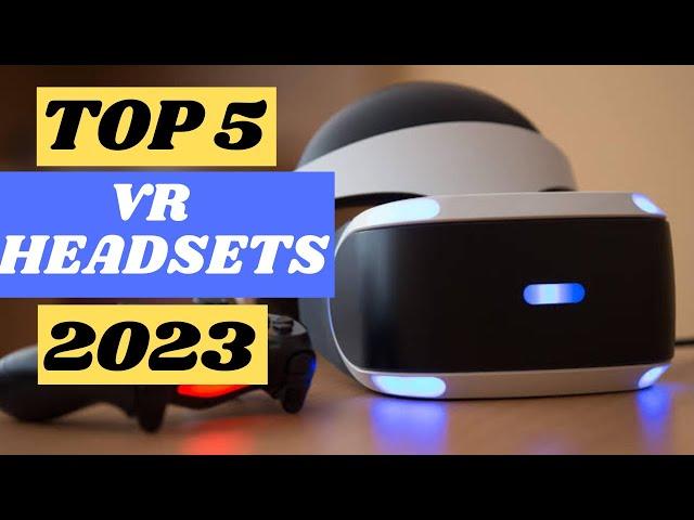 Top 5: Best VR Headsets [2023]