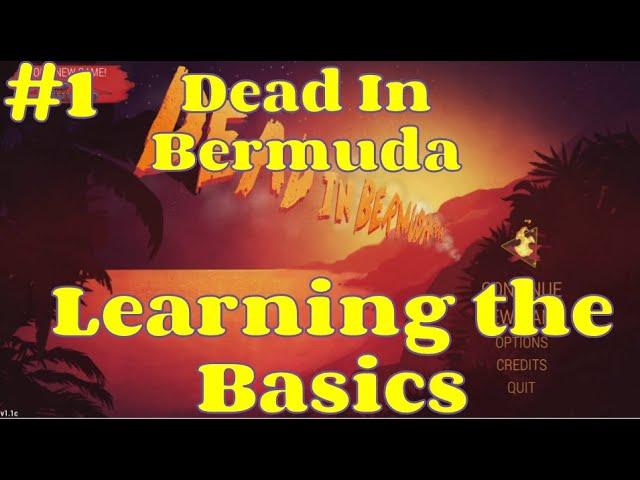 Dead in Bermuda | Ep1: Tutorial and First Days | Party Management Survival