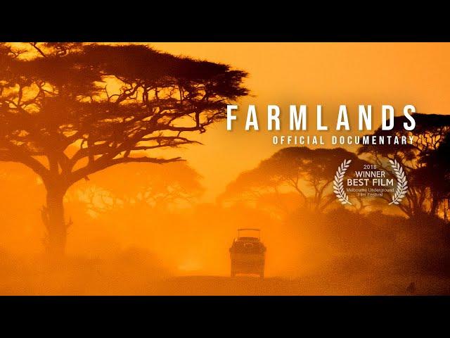 FARMLANDS (2018) | Official Documentary