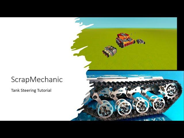 Scrap Mechanic Survival - HowToBuild Tutorial | Tank Steering - (No Logic)