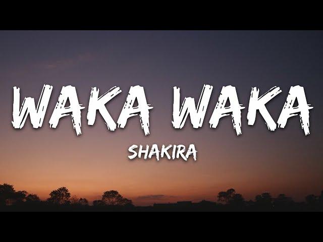 Shakira - Waka Waka (This Time For Africa) (Lyrics)