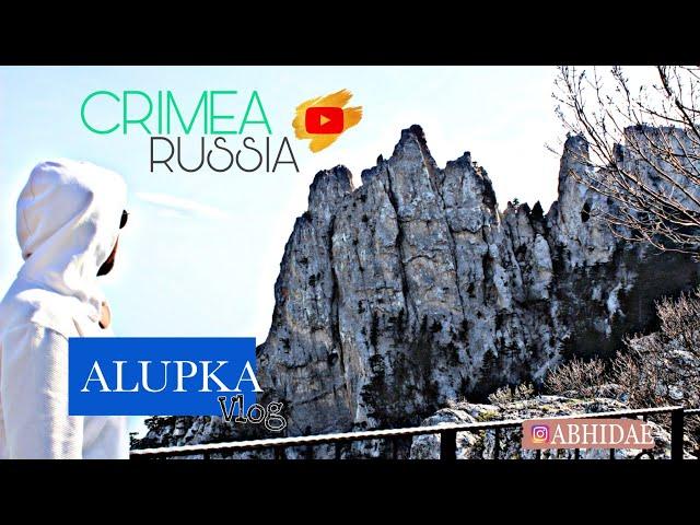 ALUPKA [ CRIMEA , RUSSIA ] VLOG 2 TRAVEL RUSSIA VLOG 2