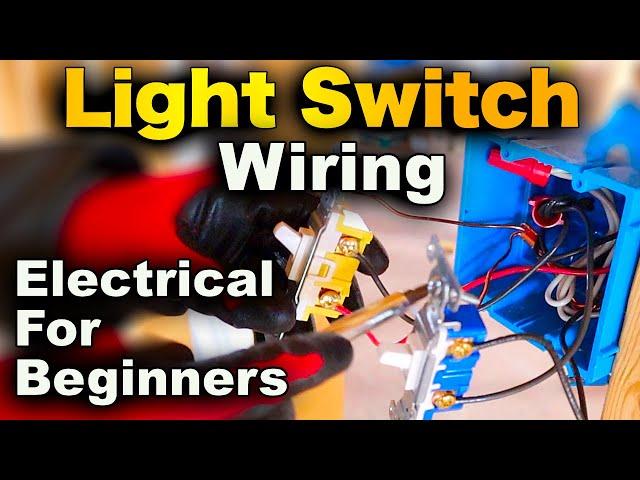 How To Wire A Light Switch - EASY Single Pole Switch STEP BY STEP Wiring Tutorial