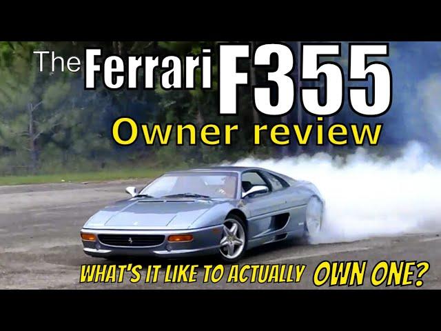 Why the Ferrari F355 is the best exotic to own!  Review