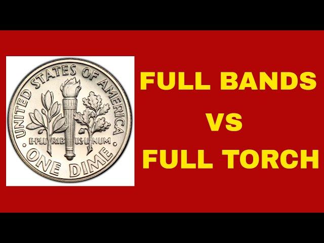 FULL BANDS VS FULL TORCH ROOSEVELT DIMES. HOW TO KNOW WHAT TO LOOK FOR. DIMES WORTH MONEY!