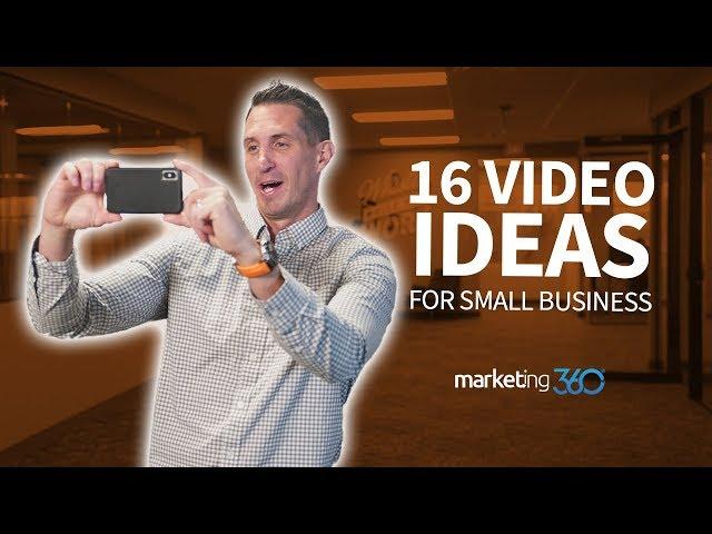 16 Best Video Ideas for Small Business | Marketing 360