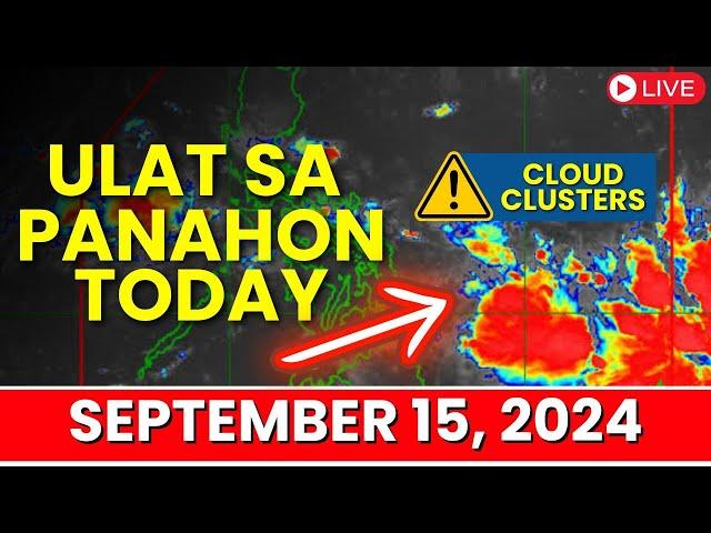 Ulat Sa Panahon Today September 15, 2024 | PAGASA Weather Update Today