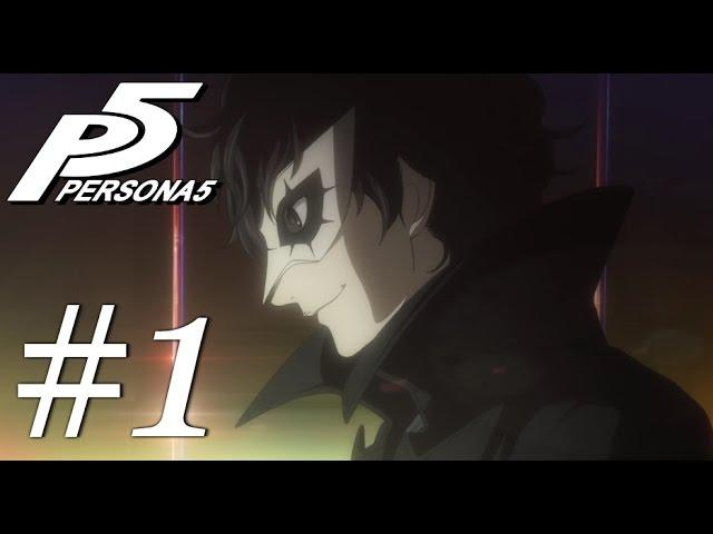 PERSONA 5 - Gameplay & Walkthrough Part 1 - Off To A Great Start! (No Commentary)