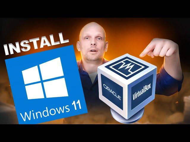 Install Windows 11 On VirtualBox