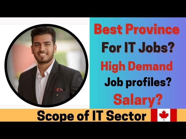 Best Canadian Province for IT Jobs - Top IT Job profiles with Salary ft @youraverageguide