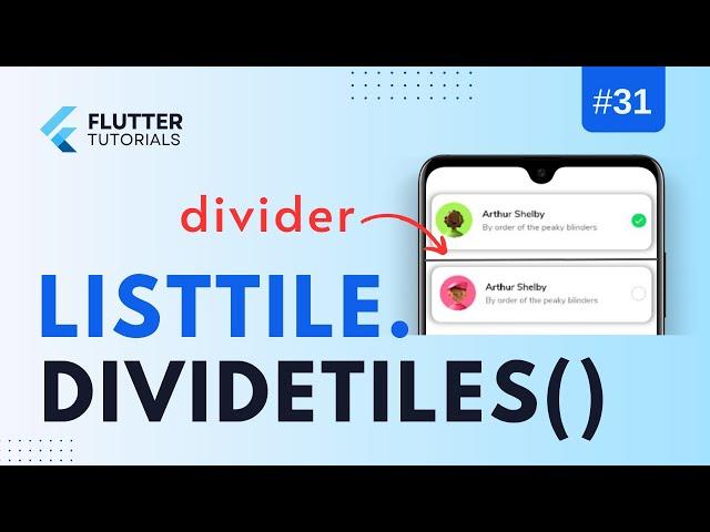 Flutter Listtile.divideTiles( ) - Predefined way to add divider between ListTiles