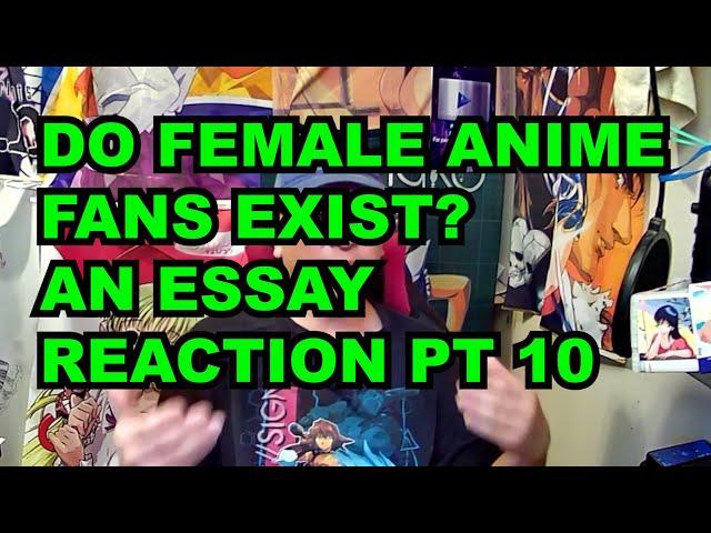 History Of Fan Anime 406: Do Female Anime Fans Exist : An Essay About r.a.a. (Deep Analysis) Pt 10