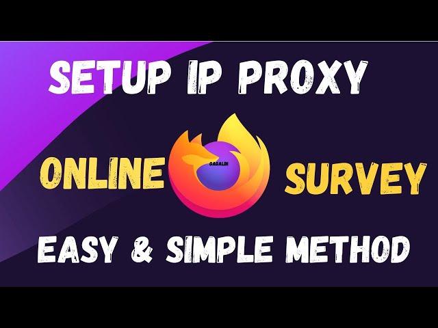 How to Setup ip proxy in Mozilla Firefox | How To Set A Proxy On Firefox | Online Survey Proxy Setup