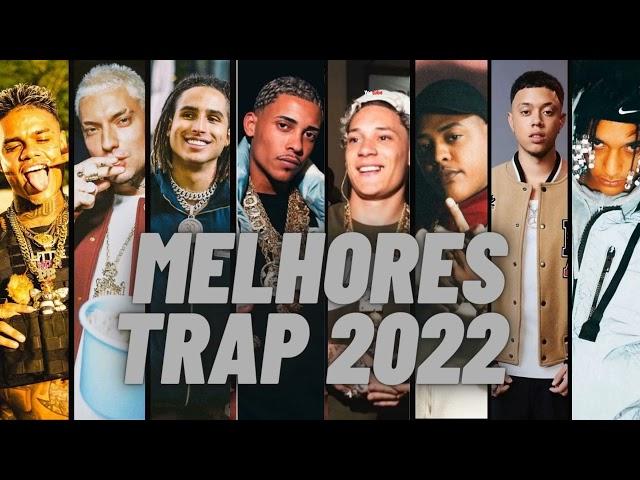 1 HORA MELHORES TRAP BRASIL 2022