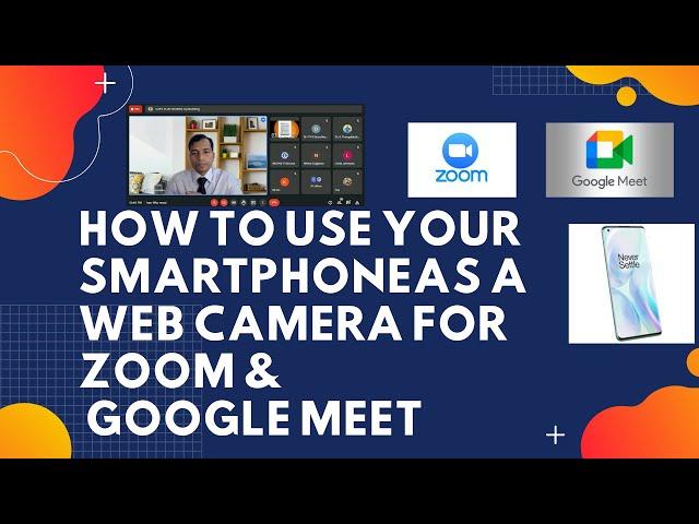 Use your Smartphone camera as Webcam for Zoom / Google Meet #zoom #googlemeet #onlineclass