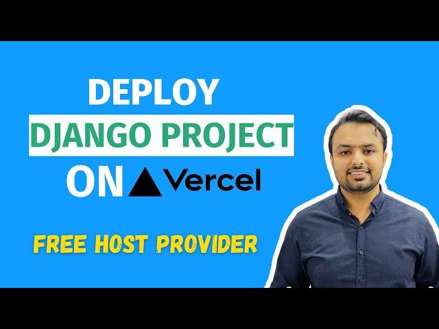 Deploy Django Project On Vercel - Free Hosting Provider