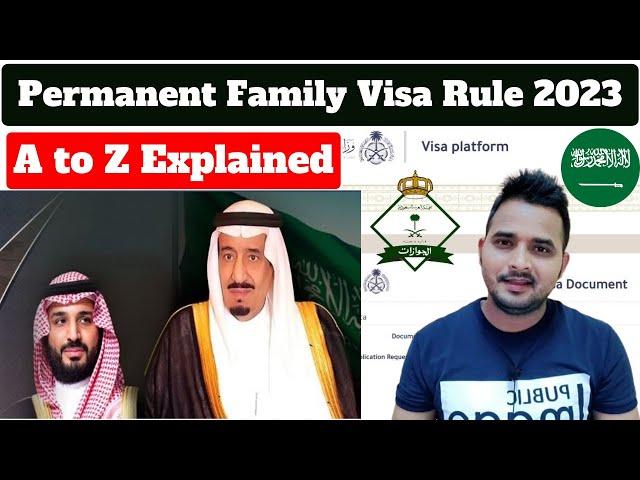 Saudi Permanent Family Visa Rule 2023 | Permanent Family visa Saudi Arabia | Permanent Family Visa