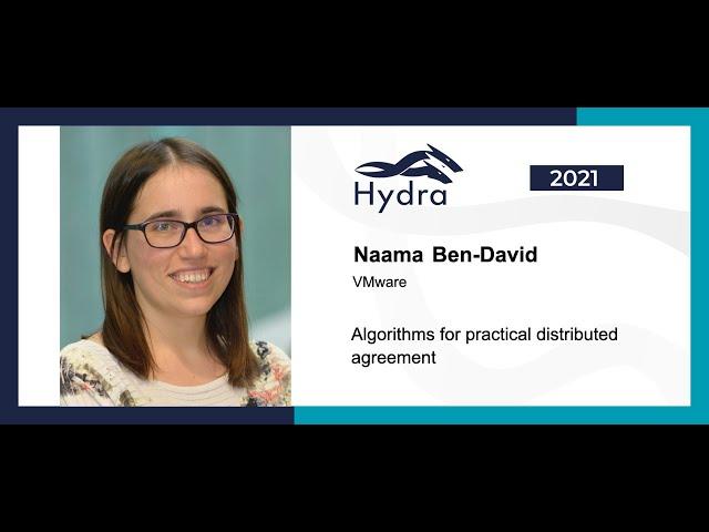 Naama Ben-David — Algorithms for practical distributed agreement