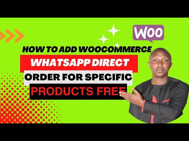 How to Allow WordPress WooCommerce Direct Order to WhatsApp Free.